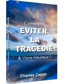 Comment éviter la tragédie - (édition)