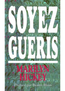 Soyez guéris