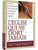 L'église qui ne dort jamais