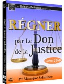 Régner par le Don de la Justice
