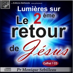 Lumières sur le 2ème retour de Jésus