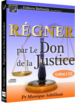 Régner par le Don de la Justice