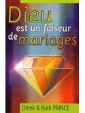 Dieu est un faiseur de mariages