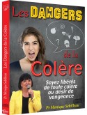 Les Dangers de la Colère