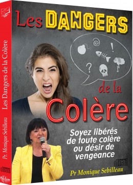 Les Dangers de la Colère