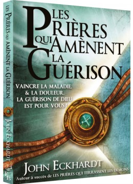 Les prières qui amènent la guérison