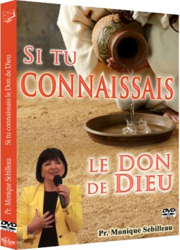 Si tu connaissais le don de Dieu