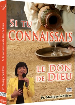 Si tu connaissais le don de Dieu