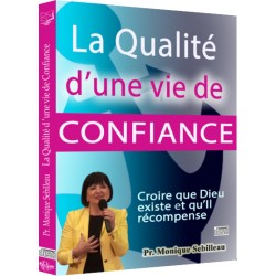 La qualité d'une vie de confiance