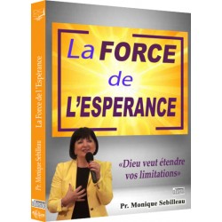 La force de l'espérance