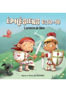 Éphésiens 6:10-18 - L’armure de Dieu