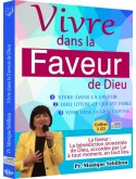 Vivre dans la faveur de Dieu