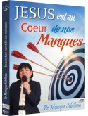 Jésus est au coeur de nos manques