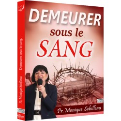 Demeurer sous le sang