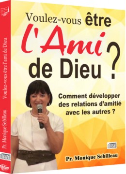 Voulez-vous être l'ami de Dieu ?