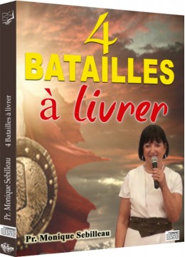 4 Batailles à livrer