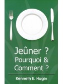 Jeûner? Pourquoi & Comment?