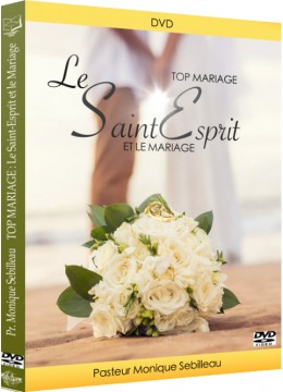 Top Mariage : Le Saint-Esprit et le mariage