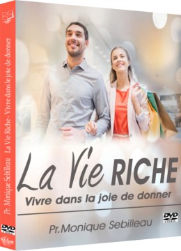 Une Vie Riche - Vivre dans la joie de donner