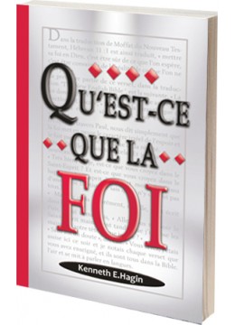 Qu'est-ce que la foi ?