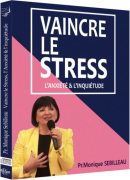 Vaincre le stress