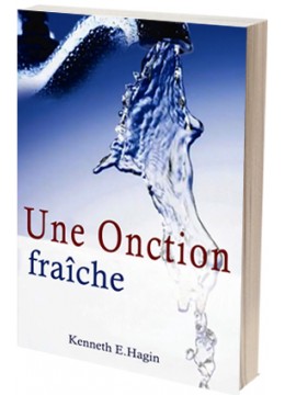 Une onction fraîche
