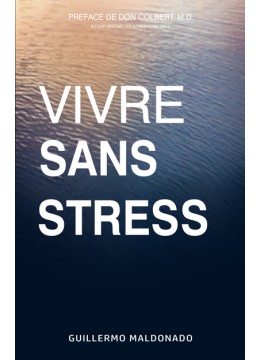 Vivre sans stress