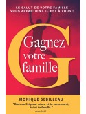 Gagnez votre famille