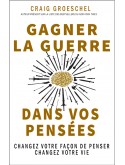 Gagner la guerre dans vos pensées