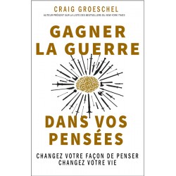 Gagner la guerre dans vos pensées