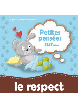 Petites pensées sur le respect