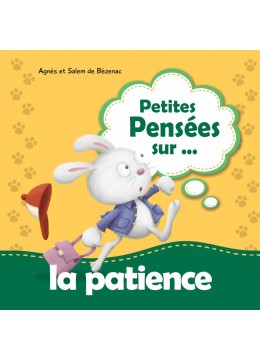 Petites pensées sur la patience