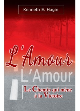 L'amour, le chemin qui mène à la victoire 