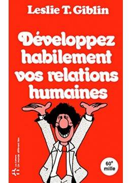 Développez habilement vos relations humaines