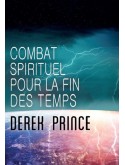 Combat spirituel pour la fin des temps