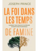 La foi dans les temps de famine